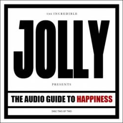 Jolly : The Audio Guide to Happiness (Pt. 2)